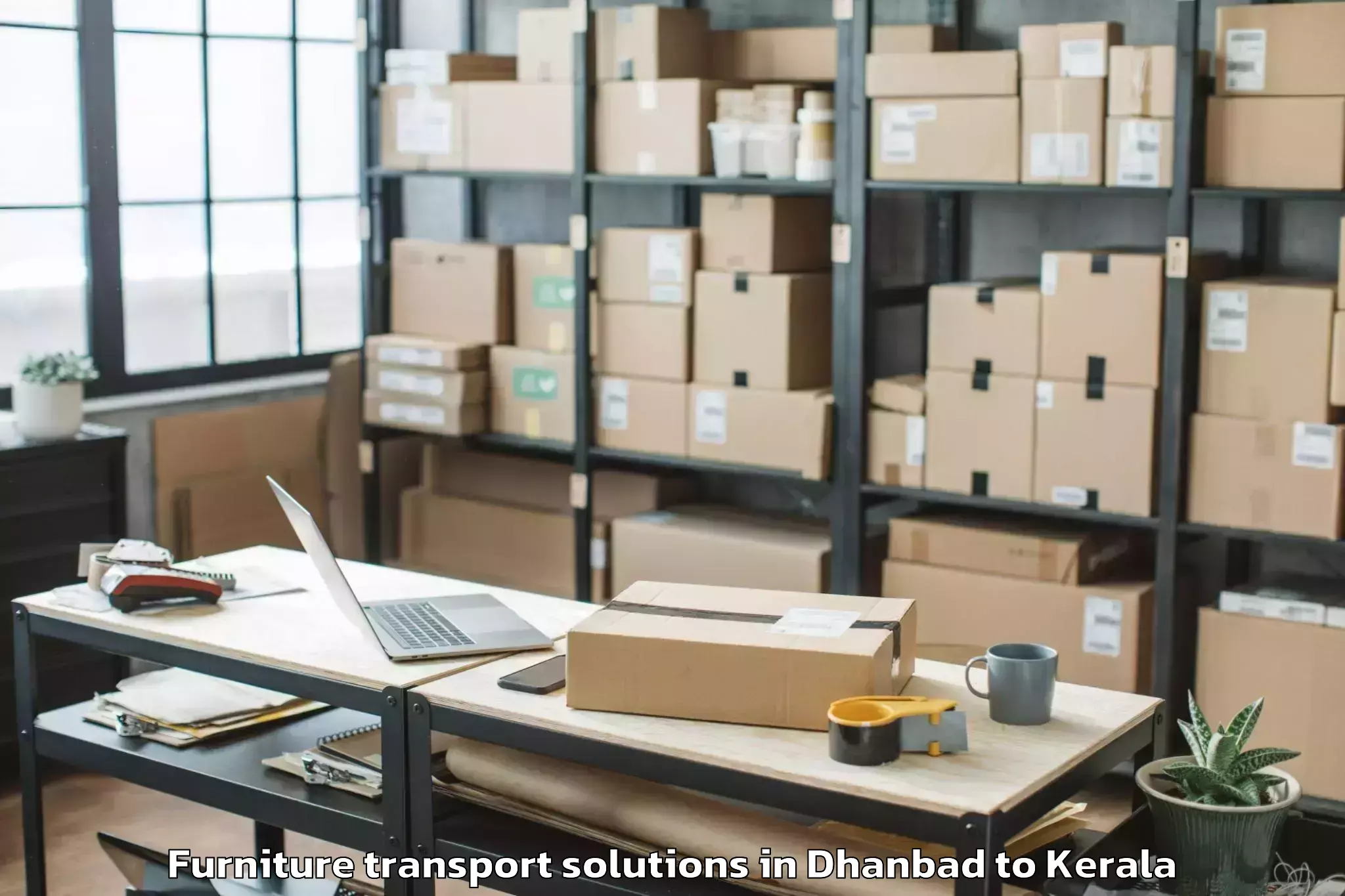 Affordable Dhanbad to Pandanad Part Furniture Transport Solutions